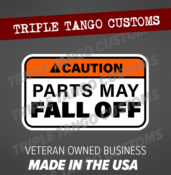 PARTS May FALL OFF Funny Bumper Sticker 🌟🌟🌟🌟🌟