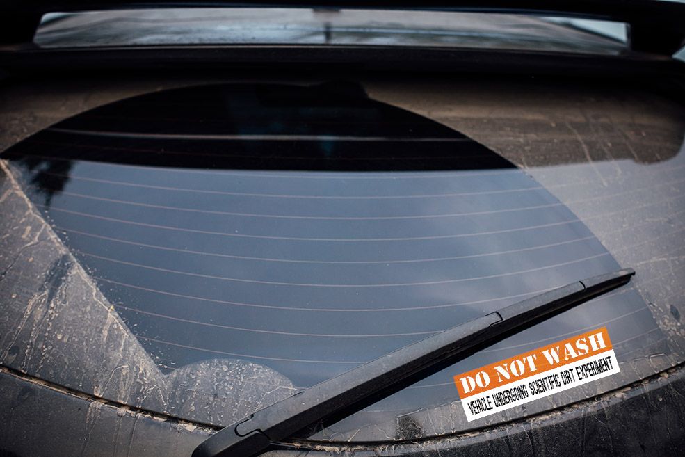 DO NOT WASH Dirt Experiment Funny Bumper Sticker Vinyl Decal Car Truck SUV Boat