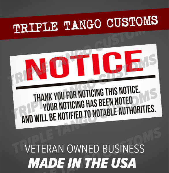 NOTICE Funny Bumper Sticker Gag Vinyl Decal for Car Truck SUV Prius JDM