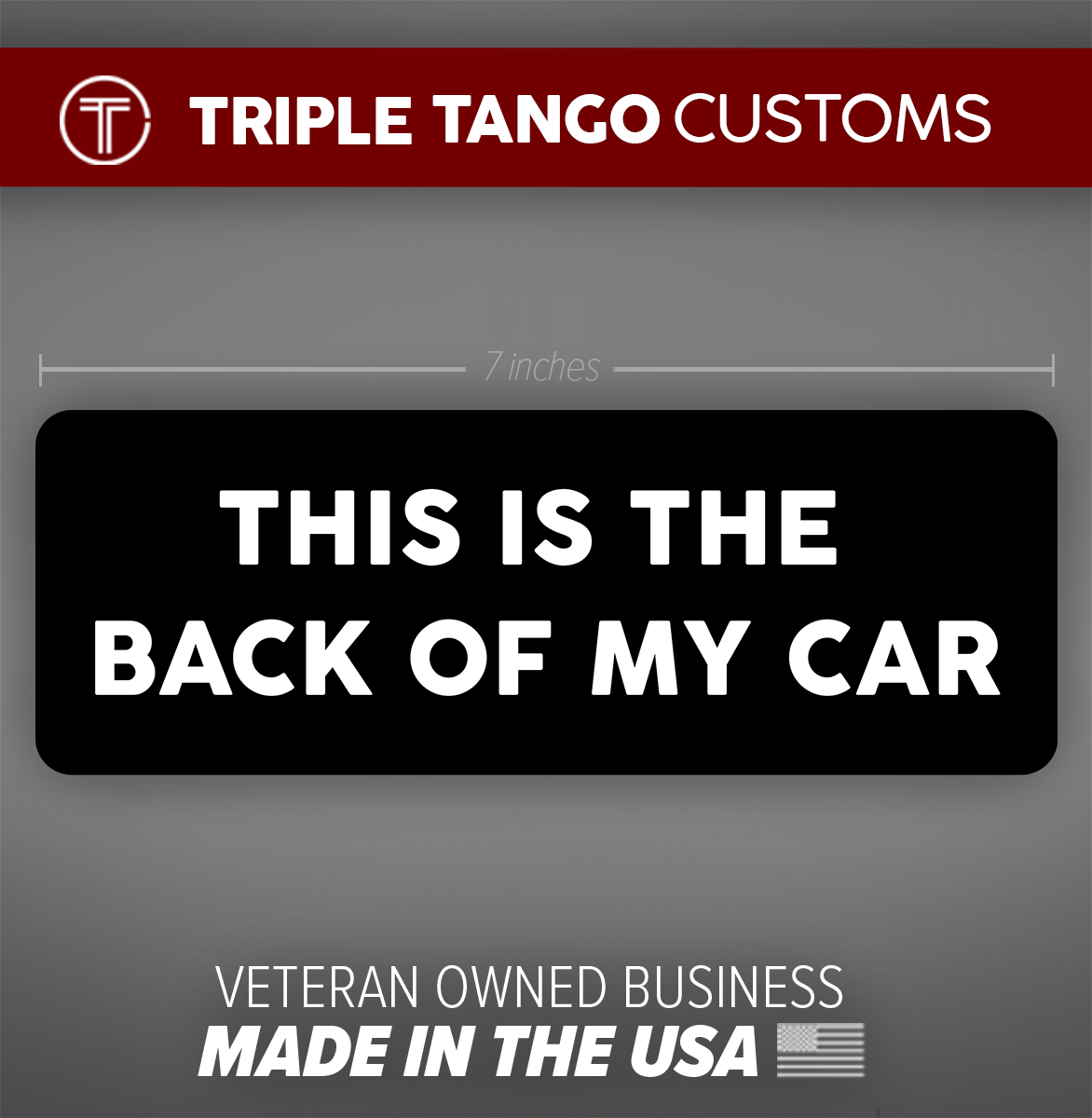 This Is The Back Of My Car Bumper Sticker