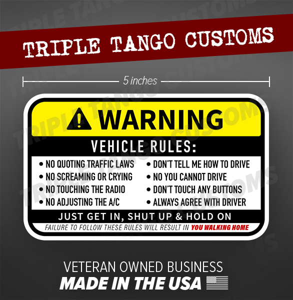Warning Vehicle Rules Funny (Bumper Sticker)