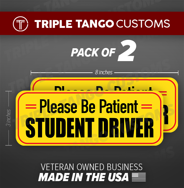 STUDENT DRIVER Bumper Sticker Please Be Patient Warning Vinyl Decal 2pk