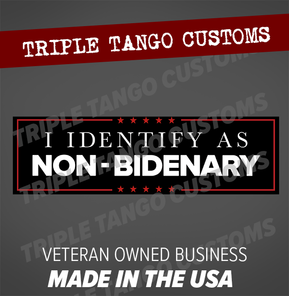 Biden Bumper Sticker Funny Identify As Non BIDENary Truck Car Decal Trump Biden